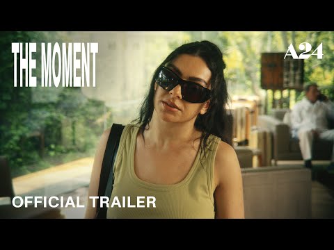 The Moment | Official Trailer HD | A24 - Thumbnail