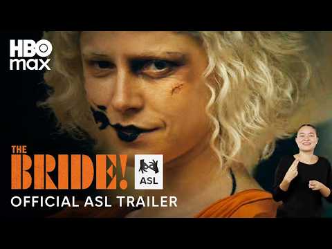 The Bride! | Official American Sign Language Trailer | HBO Max - Thumbnail