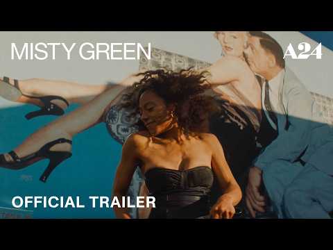 Misty Green | Official Trailer 2 HD | A24 - Thumbnail
