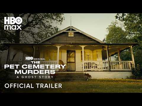 Pet Cemetery Murders | Official Trailer | HBO Max - Thumbnail